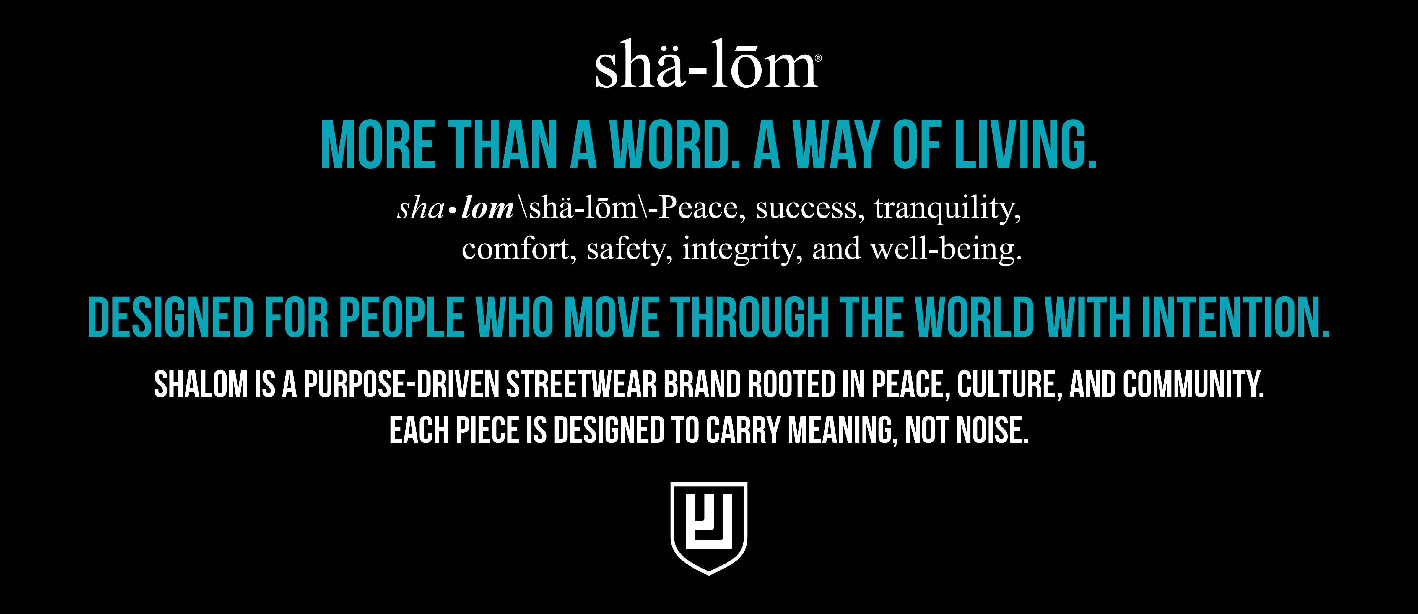 Shalom Peace Every wear since 5760™